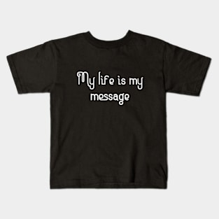 My life Kids T-Shirt